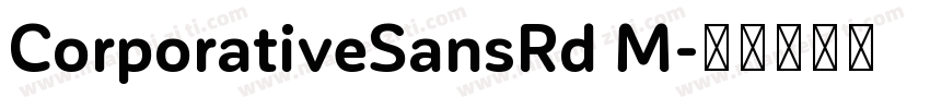 CorporativeSansRd M字体转换